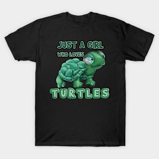 Just A Girl Who Loves Turtles T-Shirt